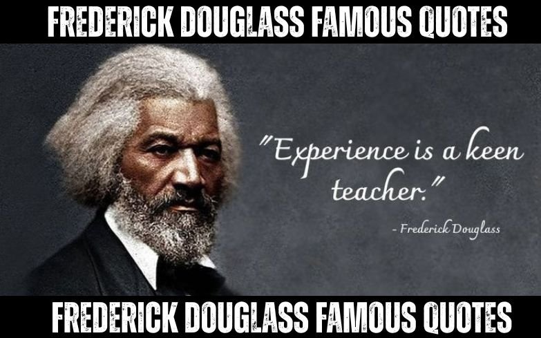 frederick douglass famous quotes