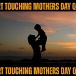 heart touching mothers day quotes