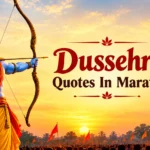160+ Best Dussehra Quotes In Marathi: सुंदर आणि मनाला भिडणारे दसरा शुभेच्छा – Quotewaala