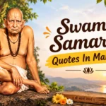140+ Best Swami Samarth Quotes In Marathi : मनाला शांती देणारे सुंदर विचार 🙏 – Quotewaala