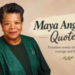 120+ Best Maya Angelou Quotes: Powerful & Inspiring Life Lessons – Quote Waala